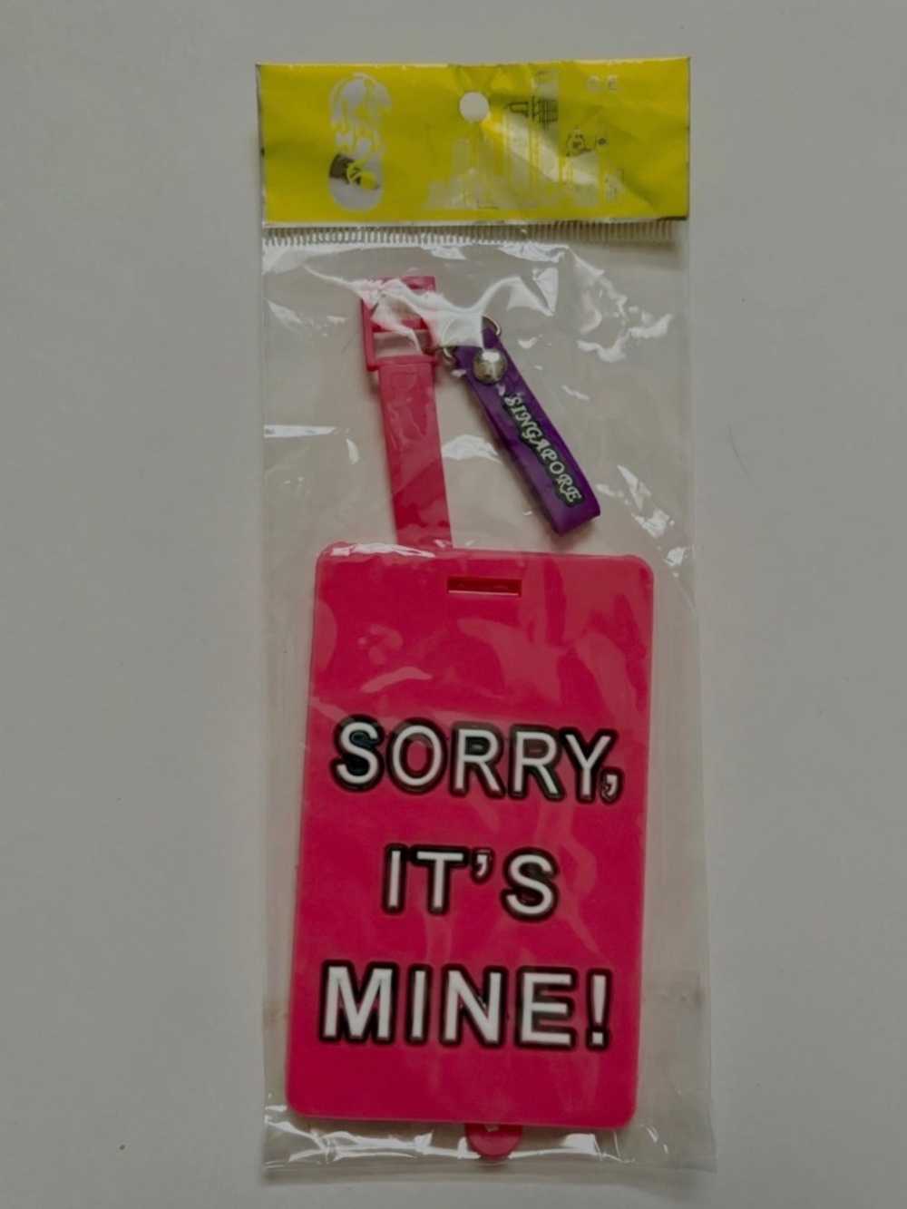 Funny Luggage Tag - SORRY IT'S MINE! Singapore Novelty Rubber Plastic Tag NWT